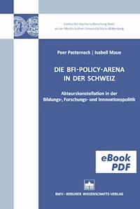 Die BFI-Policy-Arena in der Schweiz - - E-Book