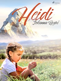 Heidi - Johanna  Spyri - E-Book