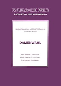 Damenwahl - Werner Böhm-Thorn - E-Book