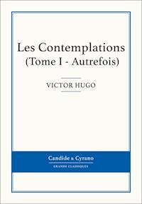 Les Contemplations I - Victor Hugo - E-Book