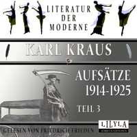 Aufsätze 1914-1925 - Teil 3 - Karl Kraus - Hörbuch