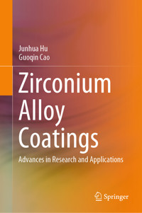 Zirconium Alloy Coatings - Junhua Hu - E-Book