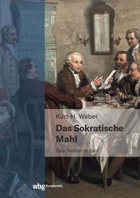 Das sokratische Mahl - Kurt-Heinz Weber - E-Book