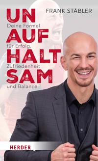 Unaufhaltsam - Frank Stäbler - E-Book