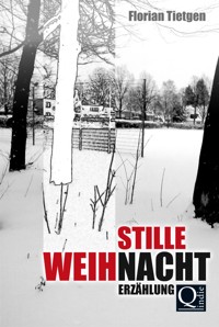 Stille Weihnacht - Florian Tietgen - E-Book