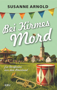 Bei Kirmes Mord - Susanne Arnold - E-Book