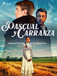 Pascual y Carranza - Manuel Bretón de los Herreros - E-Book