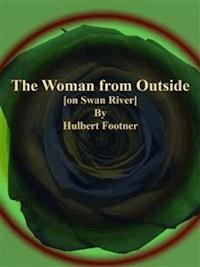 The Woman from Outside - Hulbert Footner - E-Book