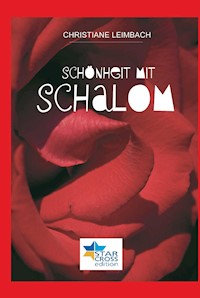 Schönheit mit Schalom - Christiane Leimbach - E-Book