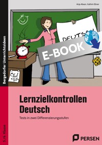 Lernzielkontrollen Deutsch 5./6. Klasse - Kathrin Ebner - E-Book