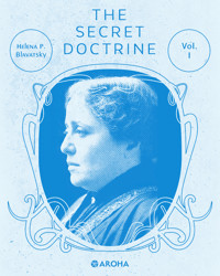 secret doctrine - Helena Petrovna Blavatsky - E-Book
