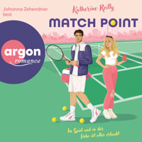 Match Point (Ungekürzte Lesung) - Katherine Reilly - Hörbuch