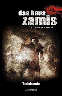 Das Haus Zamis 41 – Teufelstaufe - Rüdiger Silber - E-Book