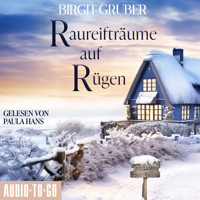 Raureifträume auf Rügen - Zeit für Meer, Band 1 (ungekürzt) - Birgit Gruber - Hörbuch