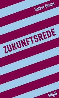 Zukunftsrede - Volker Braun - E-Book