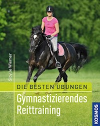 Gymnastizierendes Reittraining - Sibylle Wiemer - E-Book