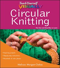 Teach Yourself VISUALLY Circular Knitting - Melissa Morgan-Oakes - E-Book