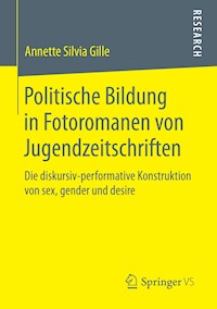 Politische Bildung in Fotoromanen von Jugendzeitschriften - Annette Silvia Gille - E-Book