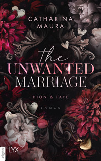 The Unwanted Marriage - Catharina Maura - E-Book