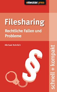 Filesharing - Michael Rohrlich - E-Book