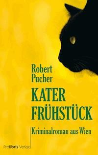 Katerfrühstück - Robert Pucher - E-Book