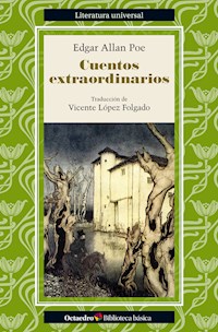 Cuentos extraordinarios - Edgar Allan Poe - E-Book