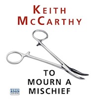 To Mourn a Mischief - Keith McCarthy - Hörbuch