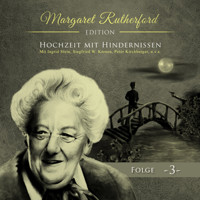 Margaret Rutherford, Folge 3: Hochzeit mit Hindernissen - Ascan von Bargen - Hörbuch