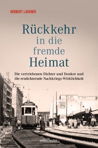 Rückkehr in die fremde Heimat - Herbert Lackner - E-Book