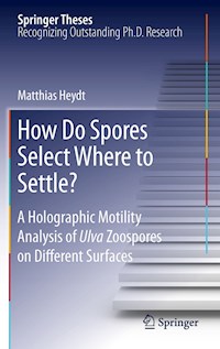 How Do Spores Select Where to Settle? - Matthias Heydt - E-Book