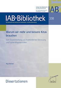 Warum wir mehr und bessere Kitas brauchen - Anja Kettner - kostenlos E-Book