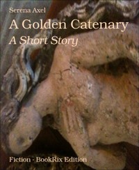 A Golden Catenary - Serena Axel - kostenlos E-Book