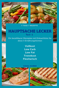 Hauptsache Lecker - Hans Hubbe - E-Book