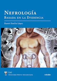 Nefrología, basada en la evidencia - E. Pesquera Gonzalez - E-Book