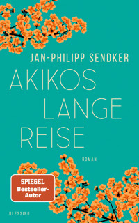 Akikos lange Reise - Jan-Philipp Sendker - E-Book