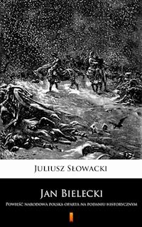 Jan Bielecki - Juliusz Słowacki - E-Book