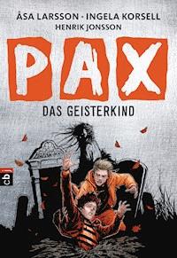PAX - Das Geisterkind - Åsa Larsson - E-Book