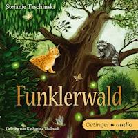 Funklerwald - Stefanie Taschinski - Hörbuch