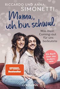 "Mama, ich bin schwul" - Riccardo Simonetti - E-Book