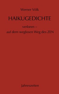 Haikugedichte - Werner Völk - E-Book