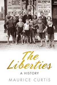 The Liberties - Maurice Curtis - E-Book