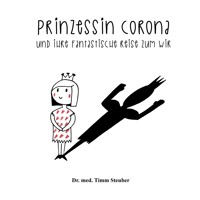 Prinzessin Corona - Dr. med. Timm Steuber - Hörbuch