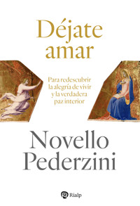 Déjate amar - Novello Pederzini - E-Book