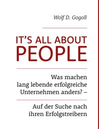 It's All About People - Wolf D. Gogoll - E-Book