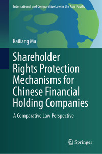 Shareholder Rights Protection Mechanisms for Chinese Financial Holding Companies - Kailiang Ma - E-Book