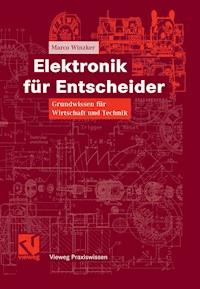 Elektronik für Entscheider - Marco Winzker - E-Book