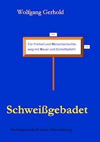 Schweißgebadet - Wolfgang Gerhold - E-Book