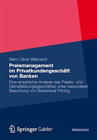 Preismanagement im Privatkundengeschäft von Banken - Marc Oliver Blahusch - E-Book