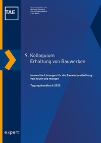 9. Kolloquium Erhaltung von Bauwerken -  - E-Book