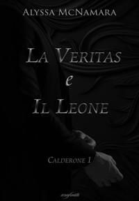 La Veritas e il Leone - Alyssa McNamara - E-Book
